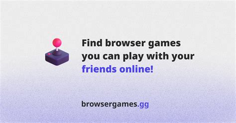 browser games to play with friends|BrowserGames.gg .